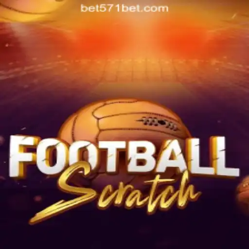 Discover the Thrilling World of FootballScratch and 571Bet.COM Oficial Slots Brasil #1