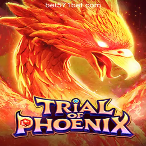 Exploring the Enchanting World of TrialofPhoenix and 571Bet.COM Oficial Slots Brasil #1