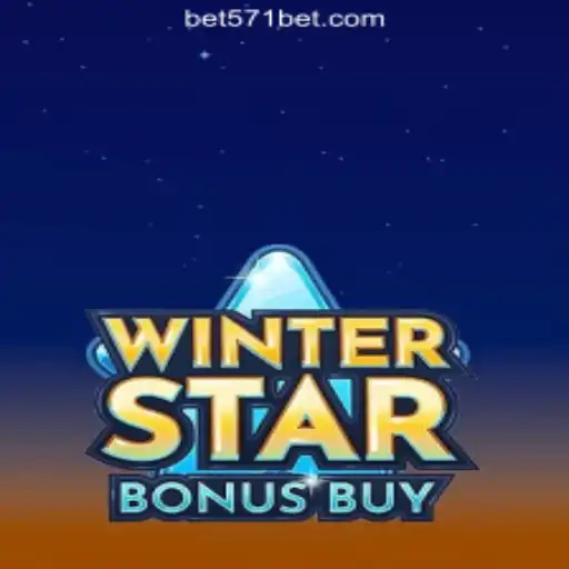Exploring the WinterStarBonusBuy Game on 571Bet.COM